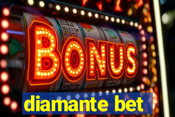 diamante bet